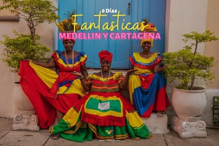 Fantásticas Medellín y Cartagena | 8 Días