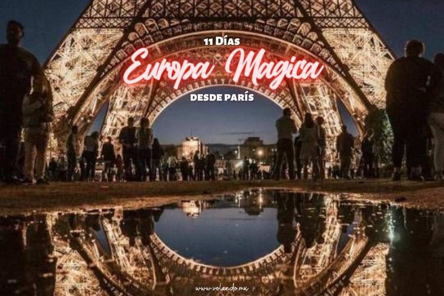 Europa Mágica desde París | 11 Días